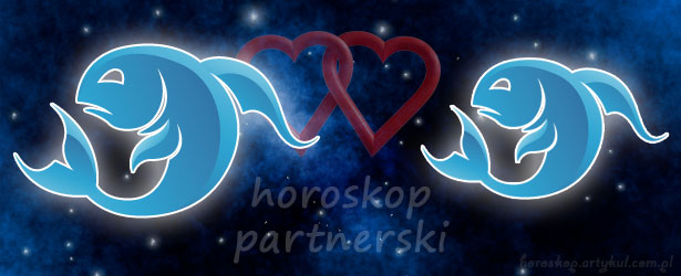 horoskop partnerski Ryby Ryby