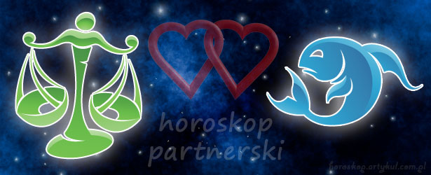 horoskop partnerski Waga Ryby
