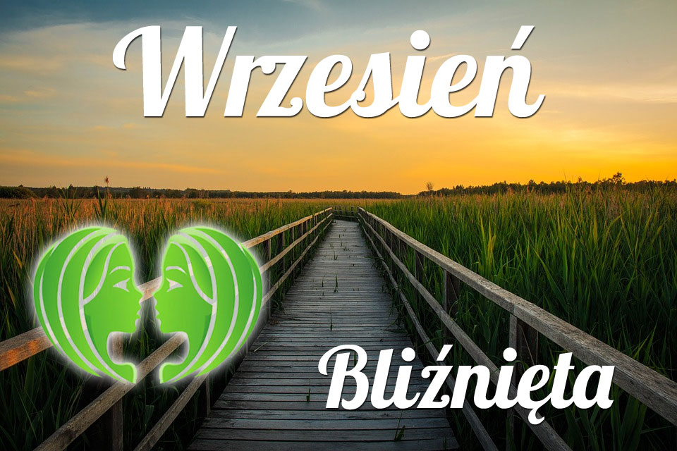Bliźnięta horoskop Wrzesień