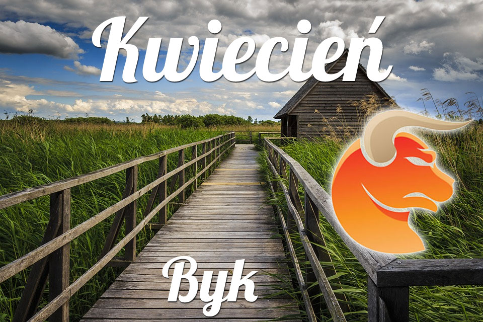 Byk horoskop Kwiecień