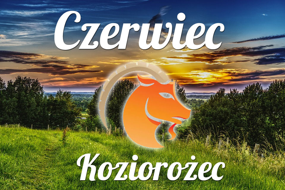 Koziorożec horoskop Czerwiec