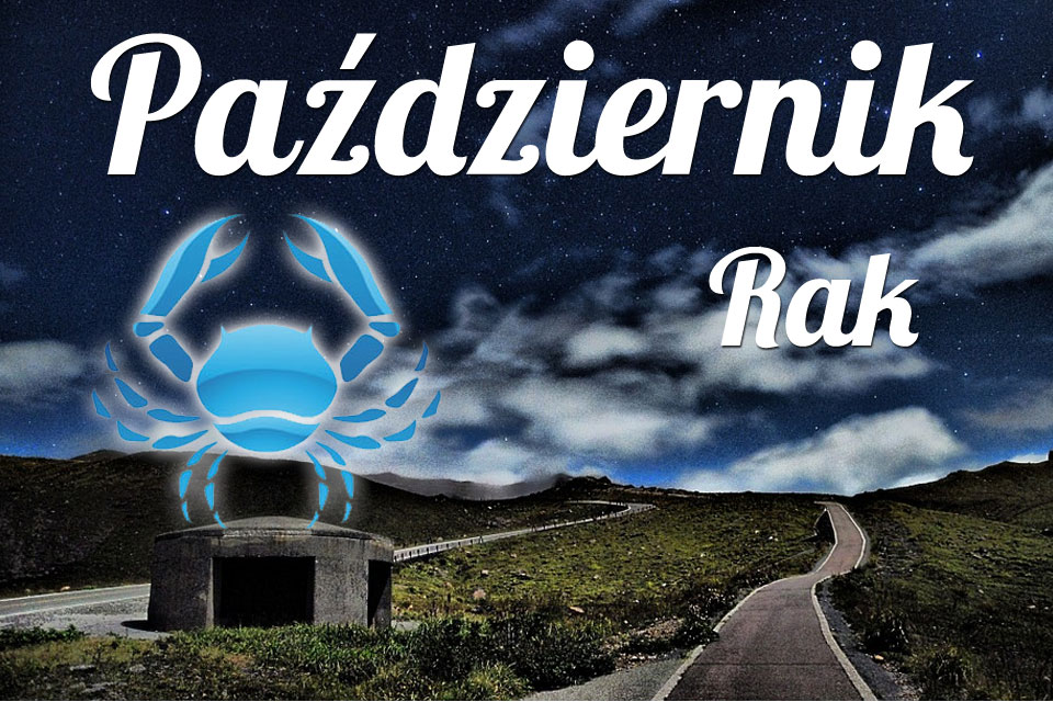 Rak horoskop Październik