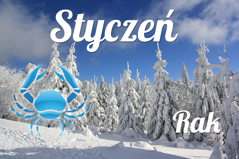 Rak horoskop Styczeń