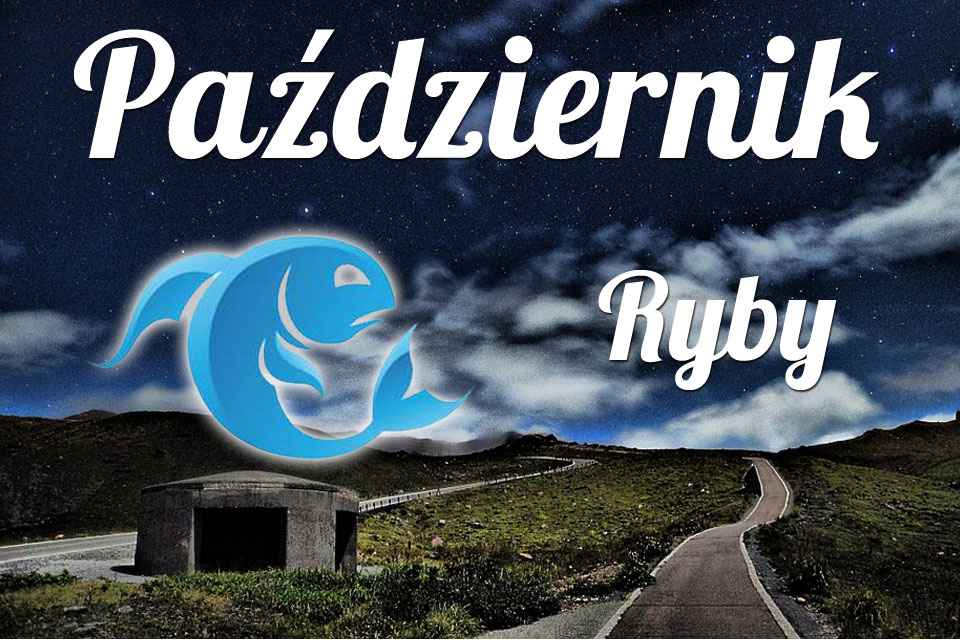 Ryby horoskop Październik