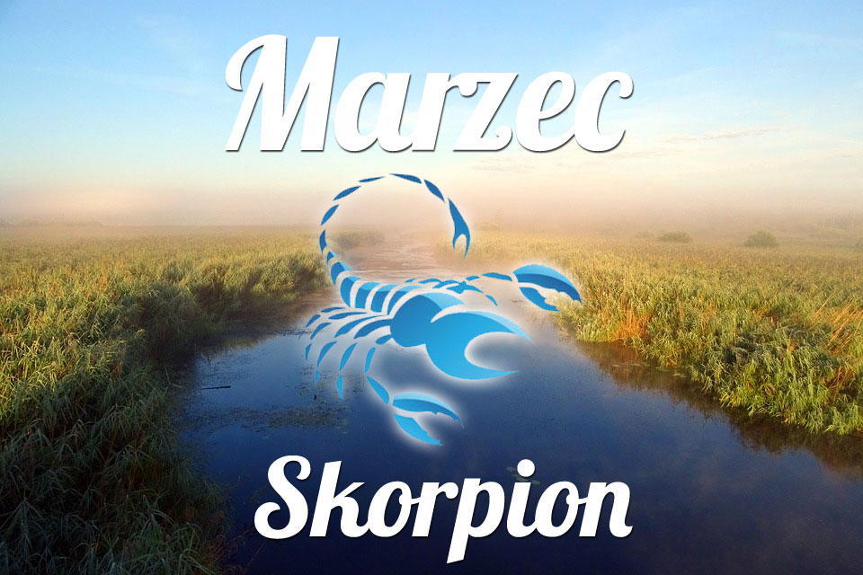 Skorpion horoskop Marzec