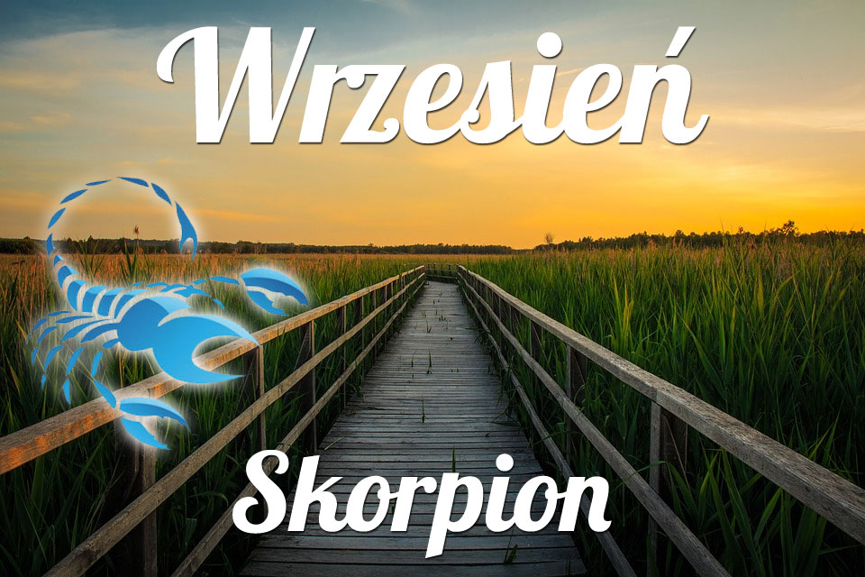 Skorpion horoskop Wrzesień