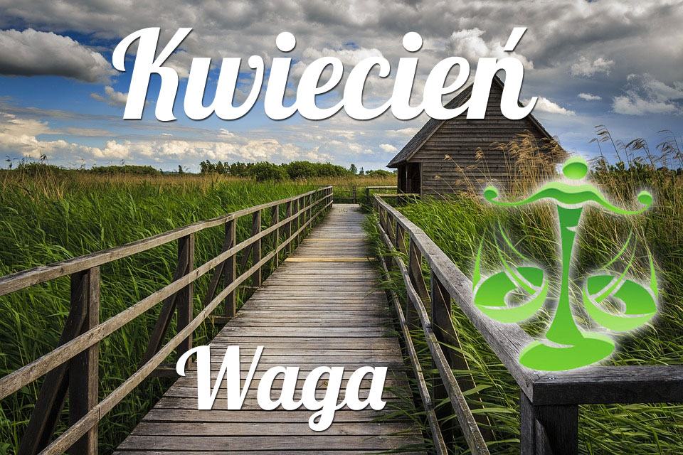 Waga horoskop Kwiecień