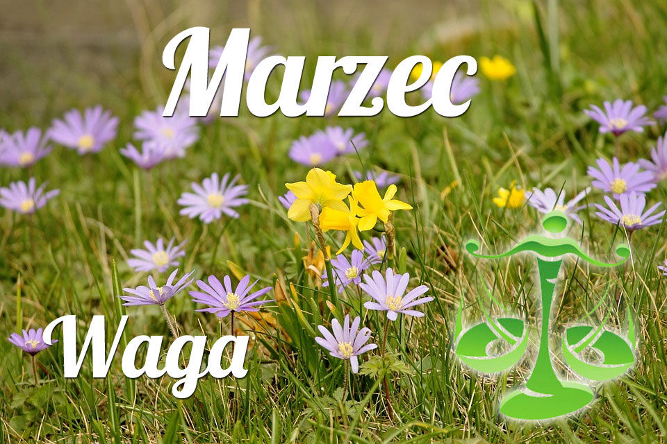 Waga horoskop Marzec