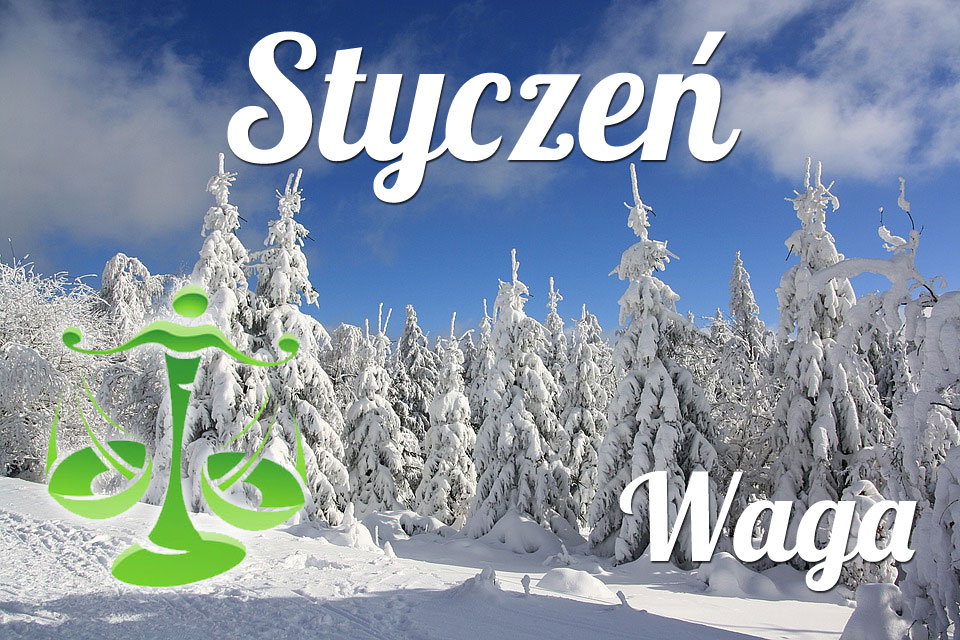 Waga horoskop Styczeń