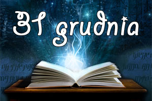 Horoskop dla urodzonych 31 grudnia