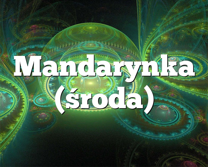 Mandarynka (środa)
