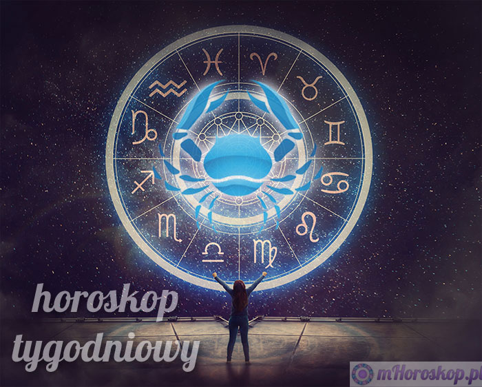 rak horoskop tygodniowy
