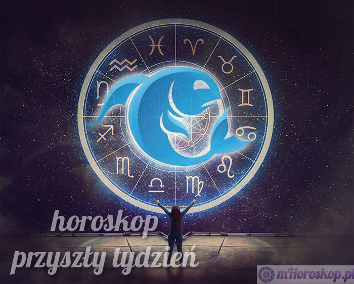 ryby horoskop na przyszły tydzień
