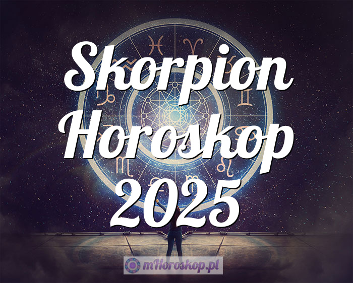 Skorpion Horoskop 2025