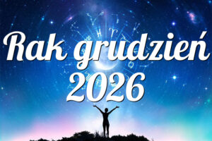 Rak grudzień 2026