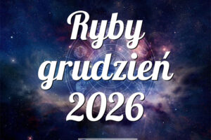Ryby grudzień 2026