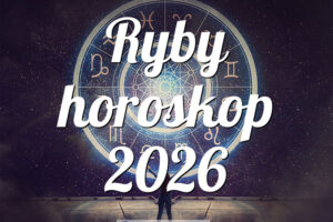Ryby horoskop 2026