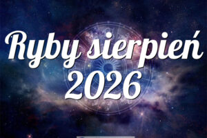 Ryby sierpień 2026