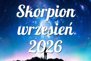 Skorpion wrzesień 2026