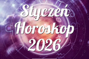 Styczeń Horoskop 2026