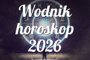 Wodnik horoskop 2026
